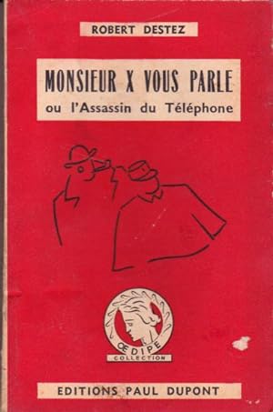 Monsieur X vous parle, ou L'assassin du téléphone