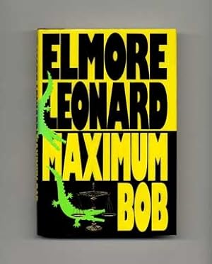 Maximum Bob - 1st Edition/1st Printing