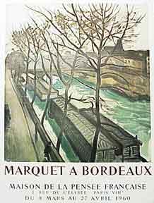 Marquet a Bourdeaux. Maison de la Pensée Française [poster].