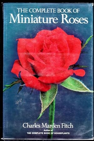 The Complete Book of Miniature Roses