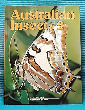 Australian Insects 2. Australian Wildlife Series