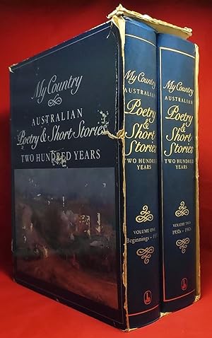 My Country; Australian Poetry & Short Stories Two Hundred Years Volumes 1 and 2