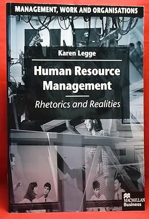 Human Resource Management: Rhetorics and Realities