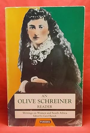 An Olive Schreiner Reader: Writings on Women and South Africa