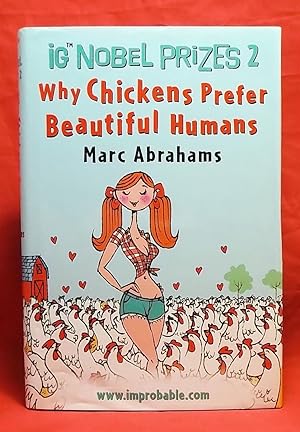 Ig Nobel Prizes 2: Why Chickens Prefer Beautiful Humans