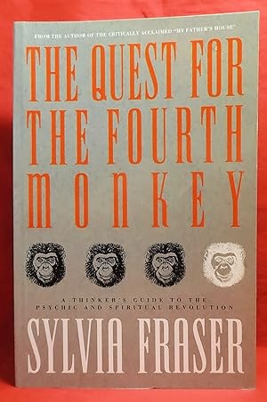 The Quest for the Fourth Monkey: A Thinker's Guide to the Psychic and Spiritual Revolution