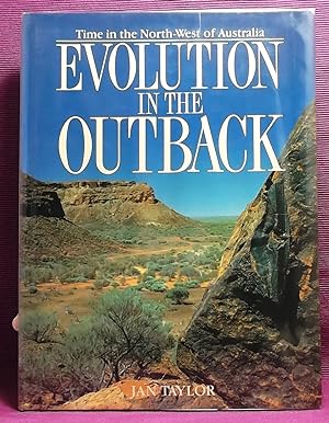 Evolution in the Outback: Time in the North-West of Australia
