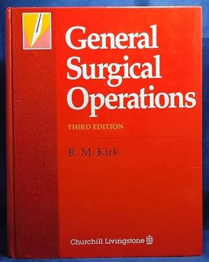 General Surgical Operations. Third Edition
