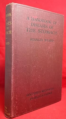 A Handbook of Diseases of the Stomach (Oxford Medical Publications
