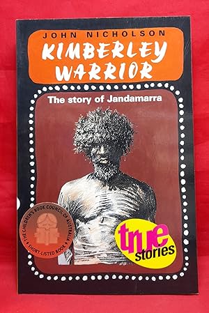Kimberley Warrior: The story of Jandamarra