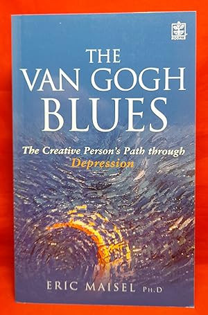 The Van Gogh Blues: The Creative Person's Path Through Depression