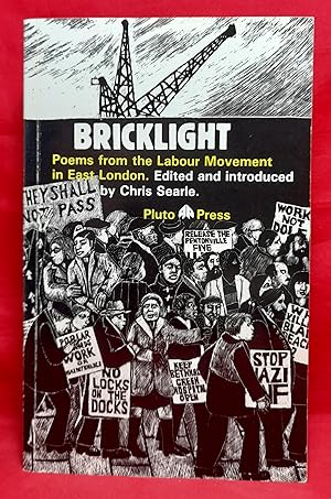 Bricklight: Poems from the Labour Movement in East London