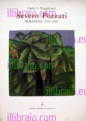 Severo Pozzati. Bologna 1913 - 1918