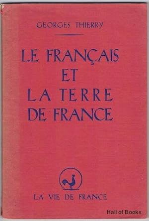 Le Francais Et La Terre De France