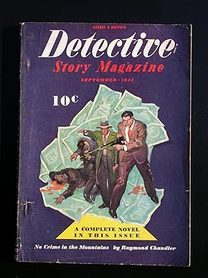 First Publication of Raymond Chandler's Story "No Crime in the Mountains" in: Detective Story, Se...
