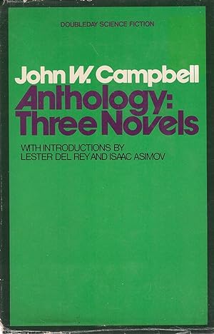 John W. Campbell Anthology; Three Novels