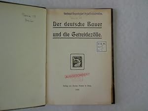 Der deutsche Bauer und die Getreidezölle.