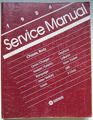 Chrysler Chassis-Body Service Manual 1984 Front Wheel Drive Passenger Vehicles