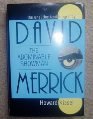 David Merrick, The Abominable Snowman: The Unauthorized Biography