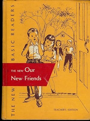 GUIDEBOOK TO ACCOMPANY THE NEW OUR NEW FRIENDS DICK JANE SPOT BOOK
