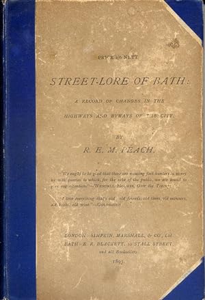 Street-Lore of Bath, a Record of Changes in the Highways and Byways of the City