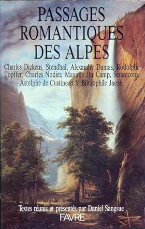 Passages romantiques des Alpes