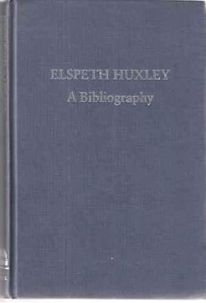 Elspeth Huxley - a Bibliography