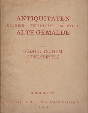 Antiquitten Silber - Teppiche - Moebel alte Gemlde aus Suddeutschem Adelsbesitz