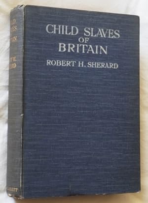 The Child-Slaves of Britain