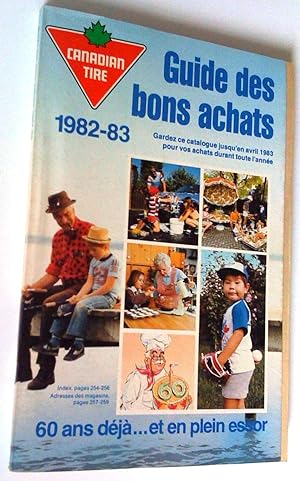 Canadian Tire. Catalogue. Guide des bons achats 1982-83