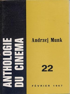Andrzej Munk, 1921 - 1963, Anthologie Du Cinema No 22 Fevrier 1967