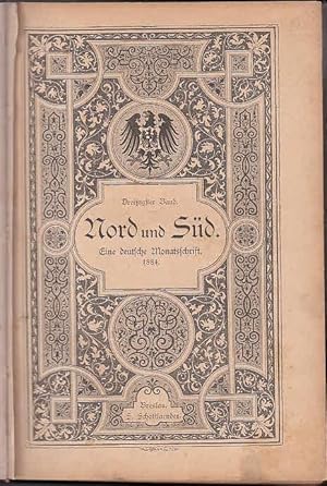 Nord und Süd : Eine deutsche Monatsschrift. 30. Band 1884, Heft Nr. 88 (Juli), 89 (August) und 90...