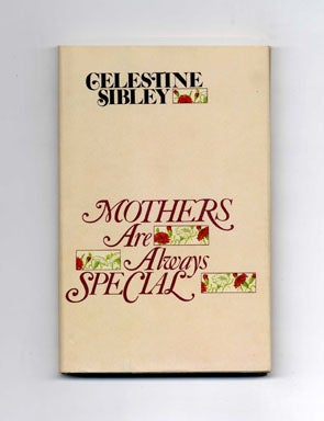 Mothers Are Always Special - 1st Edition/1st Printing