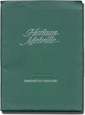 Herman Melville: Damned in Paradise (Original Press Kit for the 1985 documentary)