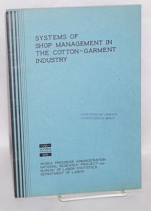 Systems of shop management in the cotton-garment industry