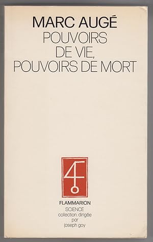 Pouvoirs De Vie, Pouvoirs De Mort: Introduction a Une Anthropologie De La Repression (French Edit...
