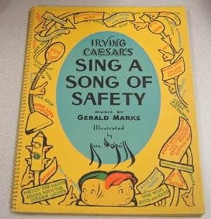 Irving Caesar's Sing A Song Of Safety