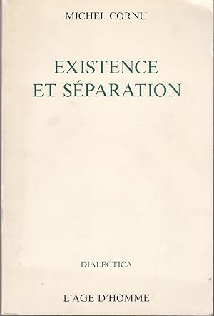 Existence et séparation