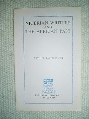 Nigerian Writers and the African Past