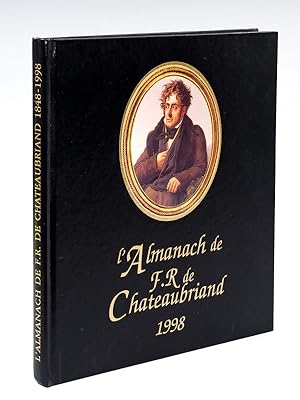 L'Almanach de F.R. de Chateaubriand. 1998