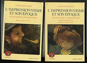 L'IMPRESSIONNISME ET SON ÉPOQUE. Dictionnaire international. Préface de René Huygue.