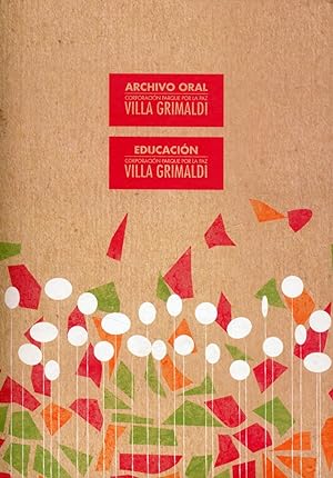 Archivo Oral / Educación Corporación Parque Por La Paz Villa Grimaldi