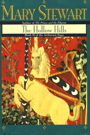 THE HOLLOW HILLS : Book Two of the Arthurian Saga
