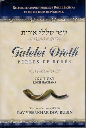 Talelei Oroth [Perles De Rosée] - Roch Hachana et Les Dix Jours De pénitence