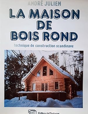 La maison de bois rond : technique de construction scandinave