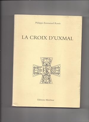 LA CROIX D'UXMAL