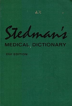 Stedman's Medical Dictionary : a Vocabulary of Medicine and its Allied Sciences, with Pronunciati...