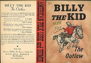 AUTHENTIC STORYOF BILLY THE KID, Foreword by John M. Scanland and Eyewitness Reports Edited by J....