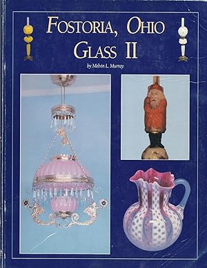 Fostoria, Ohio Glass II