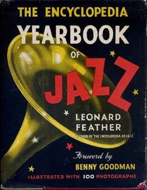 The Encyclopedia Yearbook of JAZZ, Illustrated with 100 Photographs